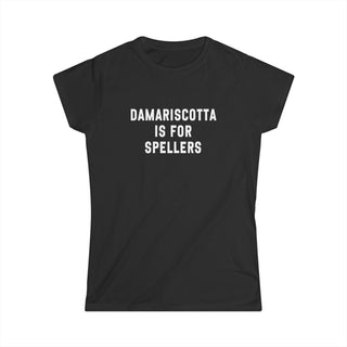 Damariscotta is for Spellers Women's Soft Style