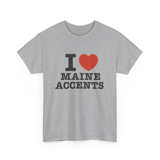 I Heart Maine Accents Unisex Tshirt