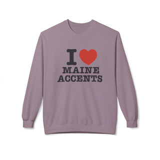 I Heart Maine Accents Unisex Sweatshirt
