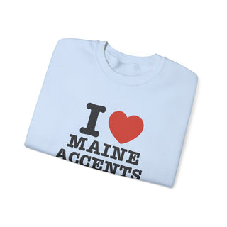 I Heart Maine Accents Unisex Sweatshirt
