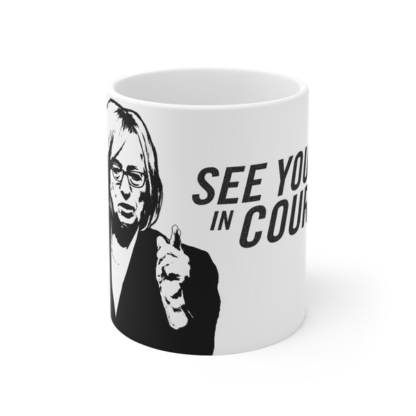 Janet Mills: See You in Court Mug
