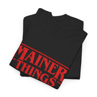 Mainer Things Unisex Tee