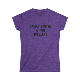 Damariscotta is for Spellers Women's Tee