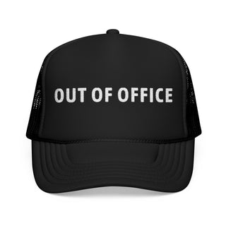 Out of Office Embroidered Foam Trucker Hat