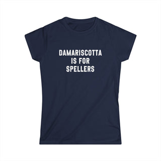 Damariscotta is for Spellers Women's Tee