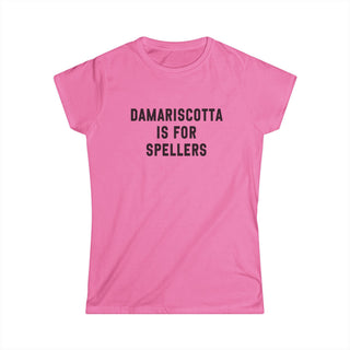 Damariscotta is for Spellers Women's Tee