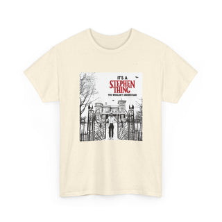 It's a Stephen Thing Tee