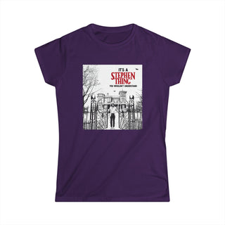 It's a Stephen Thing Women's Tee