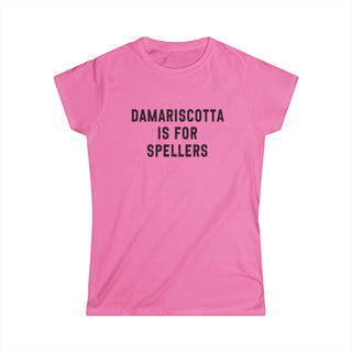 Damariscotta is for Spellers Women's Soft Style