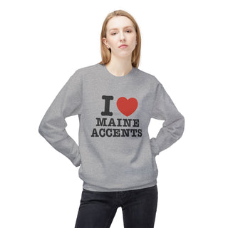I Heart Maine Accents Unisex Sweatshirt