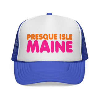 Presque Isle Maine Trucker Hat