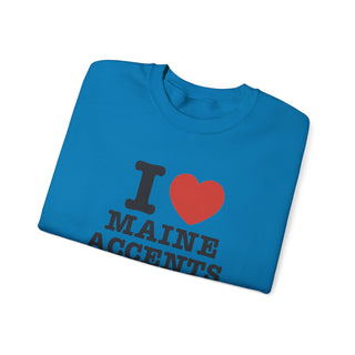 I Heart Maine Accents Unisex Sweatshirt