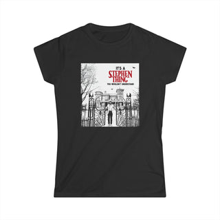 It's a Stephen Thing Women's Tee