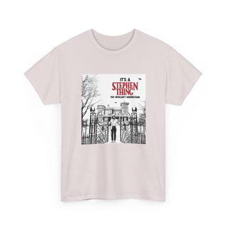 It's a Stephen Thing Tee