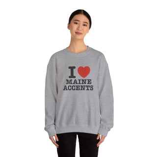 I Heart Maine Accents Unisex Sweatshirt