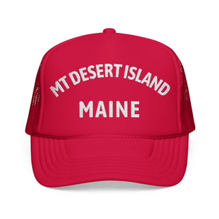 Mt Desert Island Embroidered Foam Trucker Hat