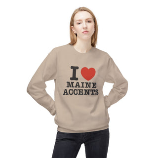 I Heart Maine Accents Unisex Sweatshirt